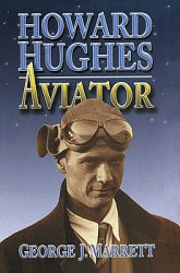 Howard Hughes: Aviator