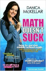 Math Doesn't Suck: How to Survive Middle-School Math Without Losing Your Mind or Breaking a Nail