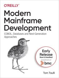 Modern Mainframe Development (Early Release)