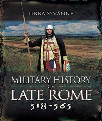 Military History of Late Rome 518565