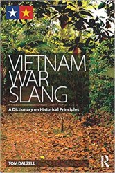 Vietnam War Slang: A Dictionary on Historical Principles