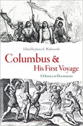 Columbus and His First Voyage: A History in Documents