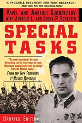 Special Tasks: The Memoirs of an Unwanted Witness, a Soviet Spymaster