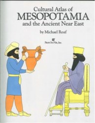 Cultural Atlas of Mesopotamia and the Ancient Near East