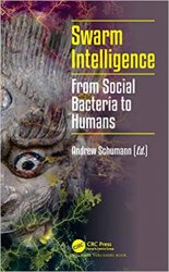 Swarm Intelligence: From Social Bacteria to Humans