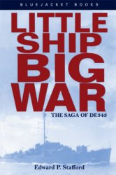 Little Ship, Big War: The Saga of DE343