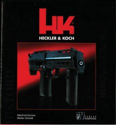 Die offizielle Geschichte der Oberndorfer Firma Heckler & Koch