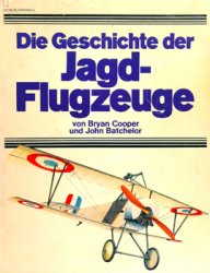 Die Geschichte der Jagdflugzeuge