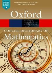 The Concise Oxford Dictionary of Mathematics, 6th Edition