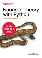Financial Theory with Python: A Gentle Introduction (Second Early Release)