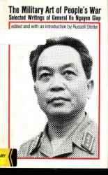 The Military Art of Peoples War: Selected Writings of General Vo Nguyen Giap