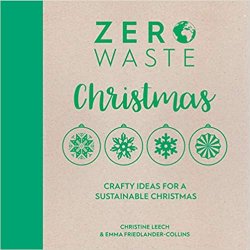 Zero Waste: Christmas: Crafty ideas for sustainable Christmas solution
