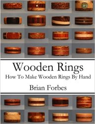 Wooden Rings: How To Make Wooden Rings By Hand