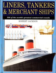 Liners, Tankers & Merchant Ships