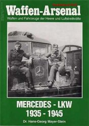 Waffen-Arsenal Sonderband S-62 - Mercedes - LKW 1935-1945