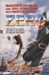 Zero: The Story of Japans Air War in the Pacific-As Seen