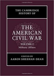 The Cambridge History of the American Civil War V. 1-2-3