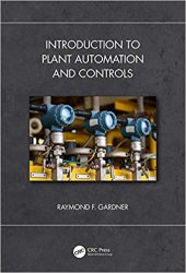 Introduction to Plant Automation and Controls