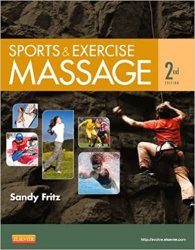 Sports & Exercise Massage: Comprehensive Care for Athletics, Fitness, & Rehabilitation, 2nd Edition