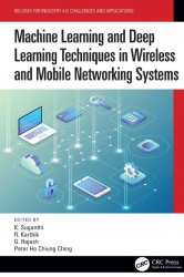 Machine Learning and Deep Learning Techniques in Wireless and Mobile Networking Systems