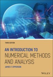 An Introduction to Numerical Methods and Analysis, Third Edition