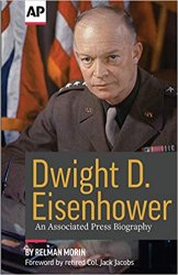 Dwight D. Eisenhower: An Associated Press Biography