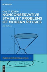Nonconservative Stability Problems of Modern Physics, Second Edition