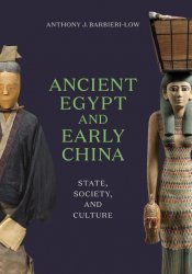 Ancient Egypt and Early China: State, Society, and Culture