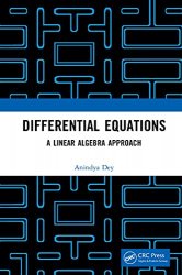 Differential Equations: A Linear Algebra Approach