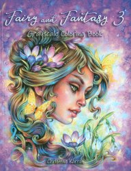 Fairy and Fantasy 3 Grayscale Coloring Book