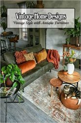 Vintage Home Designs: Vintage Style with Antique Furniture: Vintage House Designs Ideas