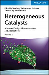 Heterogeneous Catalysts: Advanced Design, Characterization, and Applications