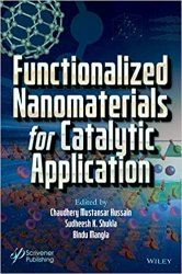 Functionalized Nanomaterials for Catalytic Application