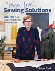 Stress-Free Sewing Solutions: A No-Fail Guide to Garments for the Modern Sewist