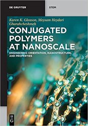 Conjugated Polymers at Nanoscale: Engineering Orientation, Nanostructure, and Properties