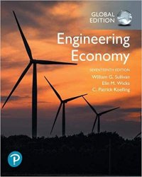 Engineering Economy, Seventeenth Edition, Global Edition