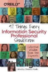 97 Things Every Information Security Professional Should Know: Collective Wisdom from the Experts (Final)