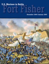 U.S. Marines in Battle: Fort Fisher December 1864-January 1865