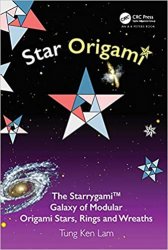 Star Origami: The Starrygami Galaxy of Modular Origami Stars, Rings and Wreaths