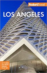Fodor's Los Angeles: with Disneyland & Orange County, 29th Edition