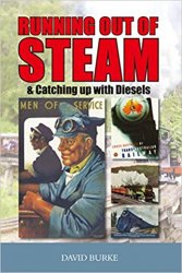 Running out of Steam & Catching up with Diesels