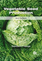 Vegetable Seed Production, Third Edition