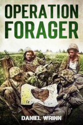 Operation Forager: 1944 Battle for Saipan, Invasion of Tinian, and Recapture of Guam