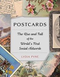 Postcards: The Rise and Fall of the Worlds First Social Network
