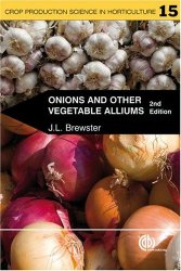 Onions and other vegetable alliums, 2nd edition