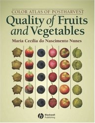 Color atlas of postharvest quality of fruits and vegetables