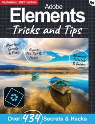 Adobe Elements Tricks and Tips 7th Edition 2021