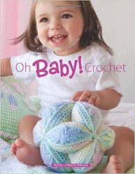 Oh Baby! Crochet