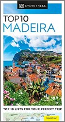 DK Eyewitness Top 10 Madeira (2021 Edition)