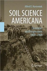 Soil Science Americana: Chronicles and Progressions 1860-1960